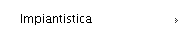 Impiantistica
